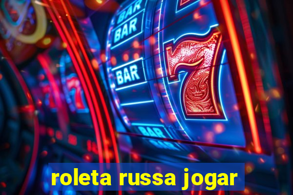 roleta russa jogar